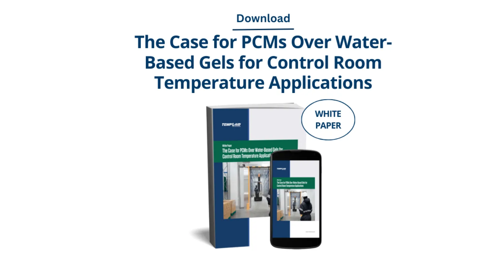 The Case for PCMs Over Water-Based Gels for Control Room Temperature Applications