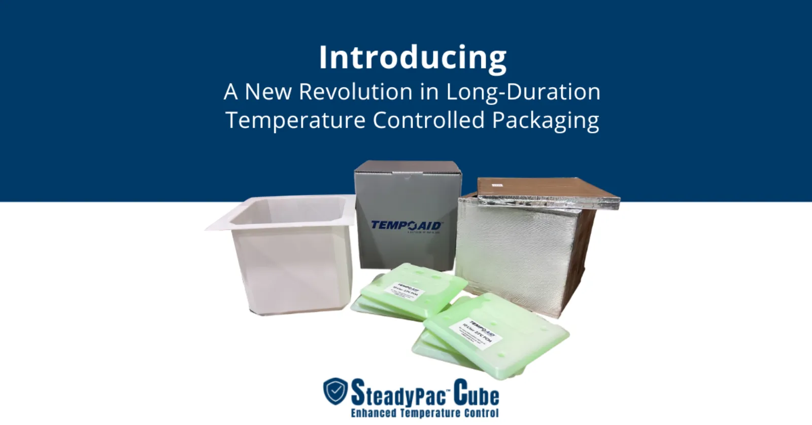 Introducing the SteadyPac Long-Duration Cube: A Breakthrough in Returnable Temperature-Controlled Packaging