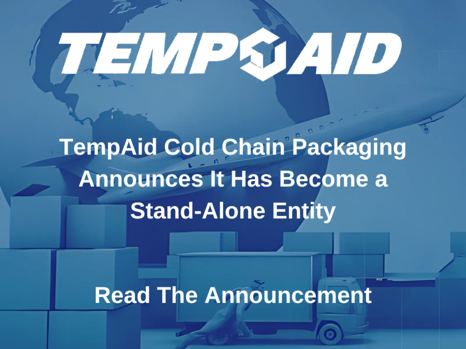 TempAid Cold Chain Packaging Announces It Has Become a Stand-Alone Entity